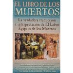 El Libro De Los Muertos Magia Egipcia Rituales Iniciaticos