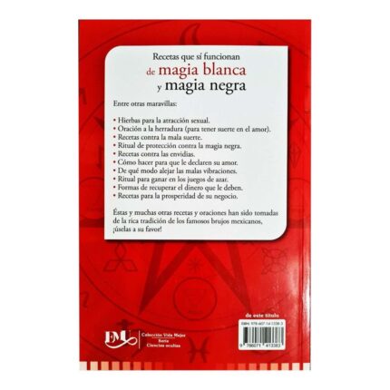 Recetas Que Sí Funcionan De Magia Blanca Y Magia Negra
