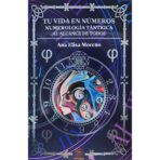 Tu Vida En Números Numerología Tantrica Al Alcance De Todos