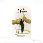 I Ching Tarot: Descubre la Sabiduría China y el Tao de la Adivinación