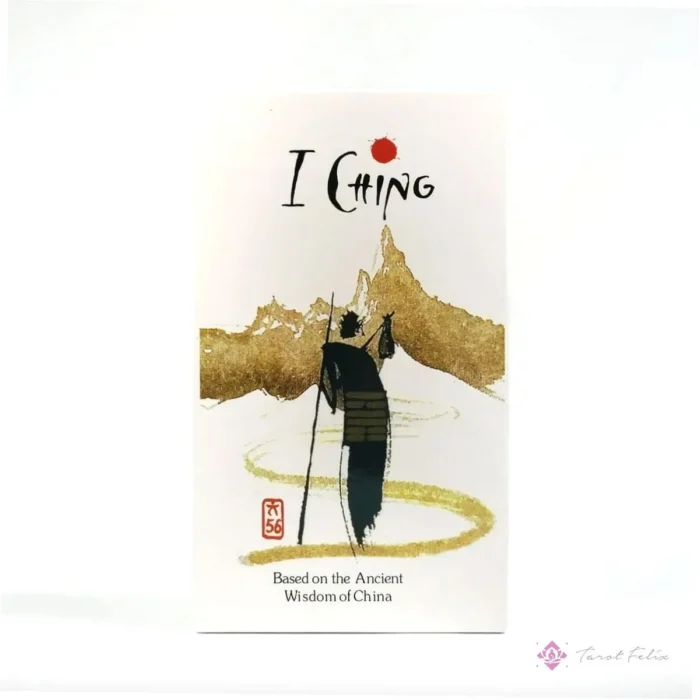I Ching Tarot: Descubre la Sabiduría China y el Tao de la Adivinación