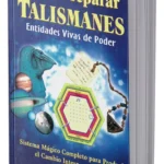 cómo preparar talismanes entidades vivas de poder guía ritual