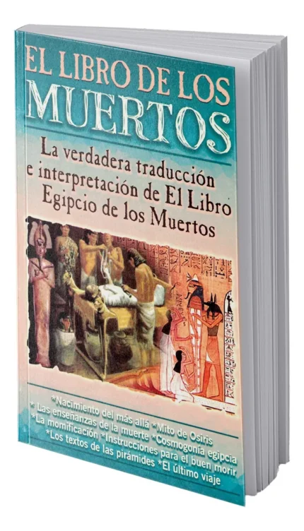 El Libro De Los Muertos - Claves De La Mitología Egipcia