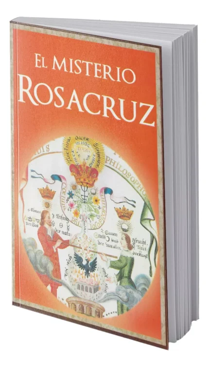 El Misterio Rosacruz - Guía Completa De Sabiduría Oculta