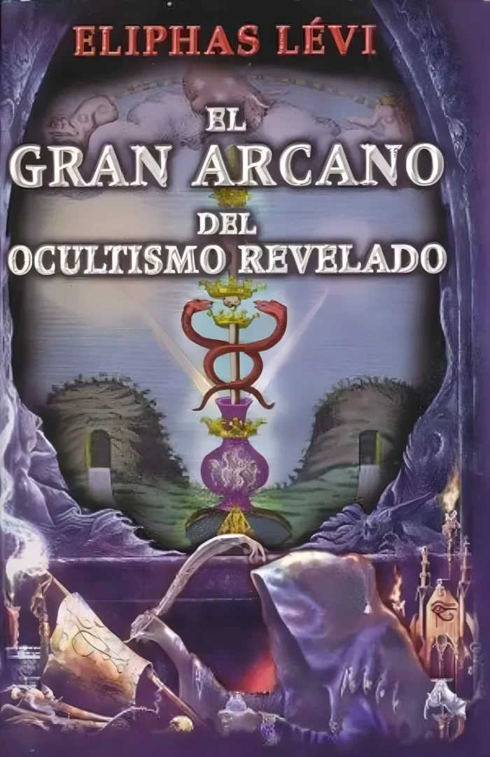 Gran Arcano Del Ocultismo Revelado El