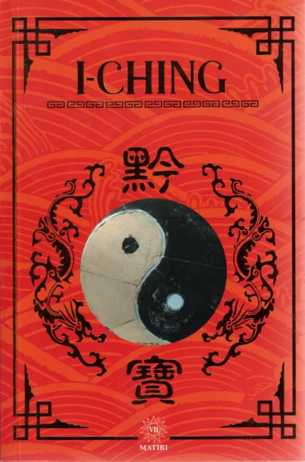 I Ching: Libro De Las Mutaciones - Interpretación Oráculo