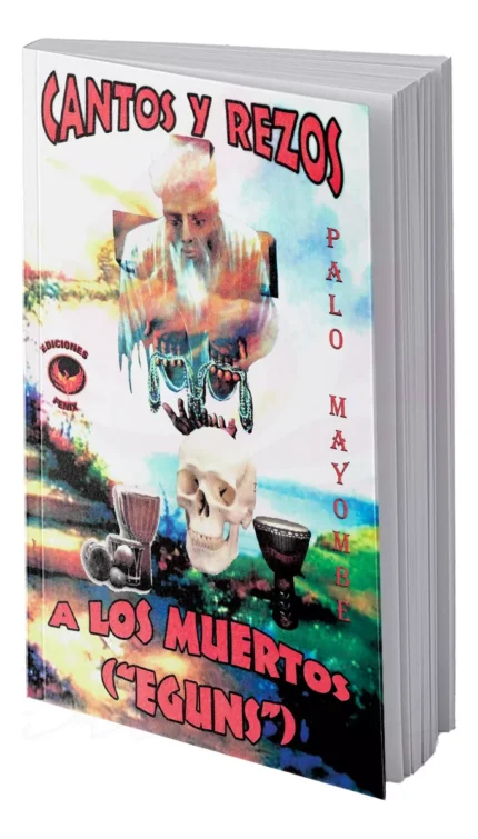 Libro Cantos Y Rezos A Los Muertos Conexión Espiritual