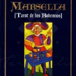 El Tarot de Marsella Tarot de los Bohemios – Guía Esencial para Lectura Espiritual