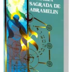 magia sagrada abramelin ritual completo libro