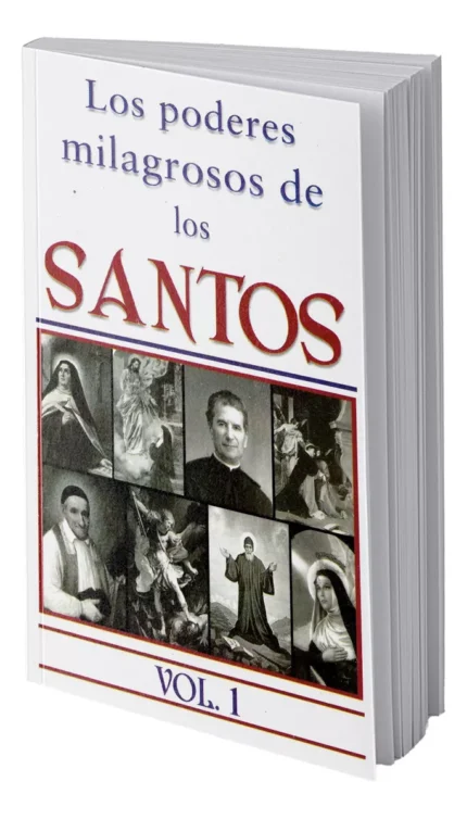 Los poderes milagrosos de los santos vol. 1
