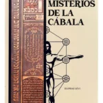 Misterios de la Cábala guía de sabiduría ancestral cabalística