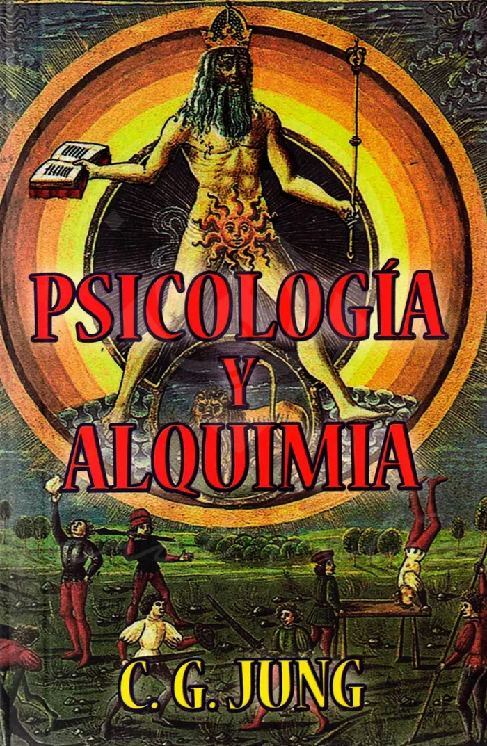 Psicologia Y Alquimia De Carl Jung Un Viaje Del Inconsciente