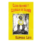 Claves Mayores y Clavículas de Salomón