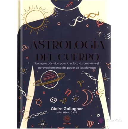 Salud Y Curación Astrología Del Cuerpo Por Claire Gallagher