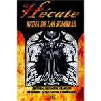 Libro Hecate Reina De Las Sombras Rituales Esotericosmagicos