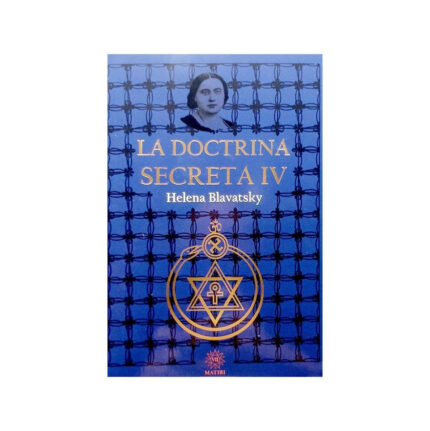 La Doctrina Secreta 4 Madame Helena Blavatsky Ocultismo Iv