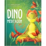 Libro Dino Meditación Yoga Relajación Aprendizaje Para Niños