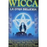 Wicca: La otra brujería | Historia