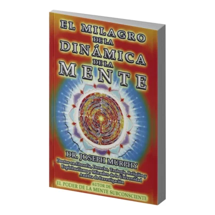 El Milagro de la Dinámica de la Mente | Claves de Poder Mental | Joseph Murphy