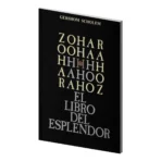 Zohar: El Libro del Esplendor | Gershom Scholem | Cábala