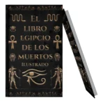 El Libro Egipcio de los Muertos ilustrado | Sabiduría Sagrada y Textos del Más Allá | Editorial EMU