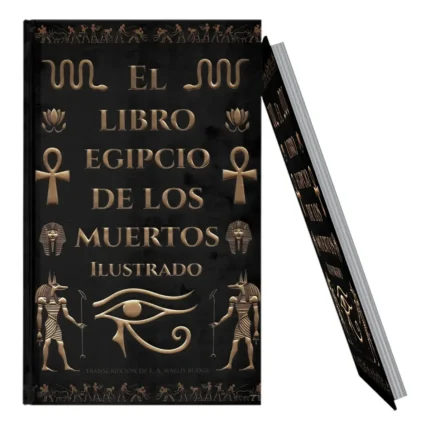 El Libro Egipcio de los Muertos ilustrado | Sabiduría Sagrada y Textos del Más Allá | Editorial EMU