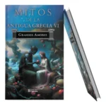 Mitos de la Antigua Grecia VI | Antología de Amores Mitológicos | Editorial EMU