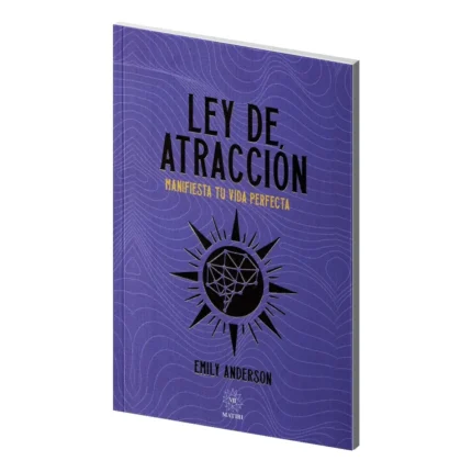 Ley de Atracción | Sabiduría Sagrada para tu Vida Perfecta | Editorial Matiri