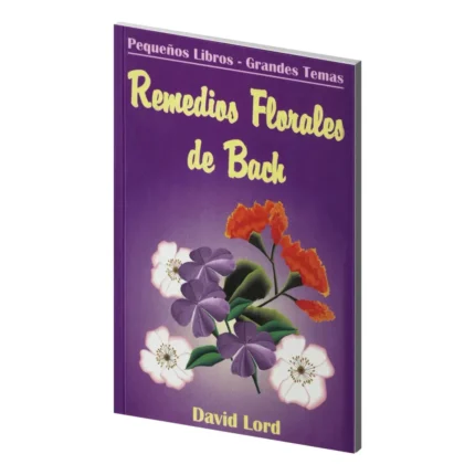 Remedios Florales de Bach | Sabiduría Natural para las Emociones | Editorial Tomo