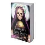 Secretos de la Santa Muerte | Rituales y Oraciones | Editorial EMU