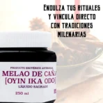 Melao de Caña [Oyin Ika Odo] | 250 ml | Tarot Felix - Image 6