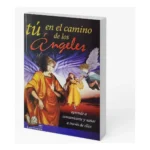 Tú en el camino de los ángeles | Guía de Comunicación y Sanación | Más Lectores
