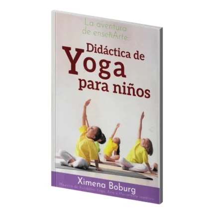 Yoga para Niños | Didáctica y la Aventura de Enseñar | Editorial EMU