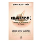 Chamanismo | Sabiduría Ancestral y Medicina del Alma | Editorial EMU
