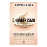 Chamanismo | Sabiduría Ancestral y Medicina del Alma | Editorial EMU