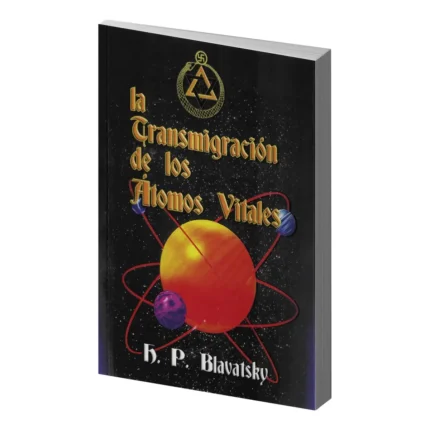 La Transmigración de los Átomos Vitales | Blavatsky | Berbera