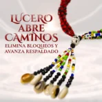 Mazo Lucero Abre Caminos | Contra Bloqueos Energéticos - Image 3