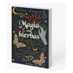 Magia con Hierbas | Sabiduría Sagrada y Herbolaria | Editorial EMU