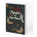 Magia con Hierbas | Sabiduría Sagrada y Herbolaria | Editorial EMU