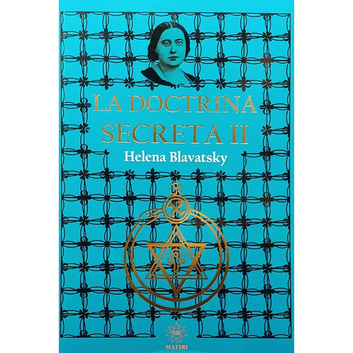 La Doctrina Secreta Tomo 2 | Editorial EMU | Helena Blavatsky La Doctrina Secreta Tomo 2 | Editorial EMU | Helena Blavatsky