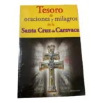 Tesoro de oraciones y milagros de la Santa Cruz de Caravaca | Sabiduría y Fe | Tomo
