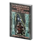 La Masonería y los Misterios Sagrados | Le Plongeon | Berbera