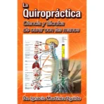 La Quiropráctica | Dr. Martínez Ugalde | Curar con las Manos - Image 2
