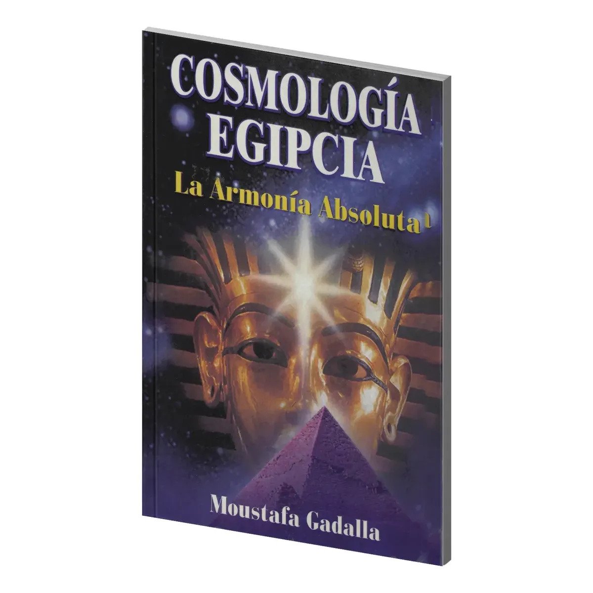 Cosmología Egipcia | Sabiduría Sagrada y la Armonía Absoluta | Editorial Tomo Cosmología Egipcia | Sabiduría Sagrada y la Armonía Absoluta | Editorial Tomo